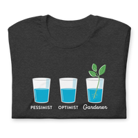 Optimist Gardener Unisex T-shirt