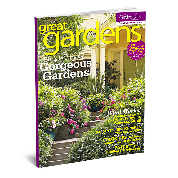 Great Gardens: Simple Tips for Gorgeous Gardens