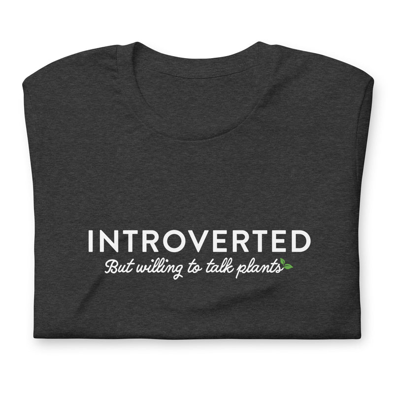 Introverted Gardener Unisex T-shirt