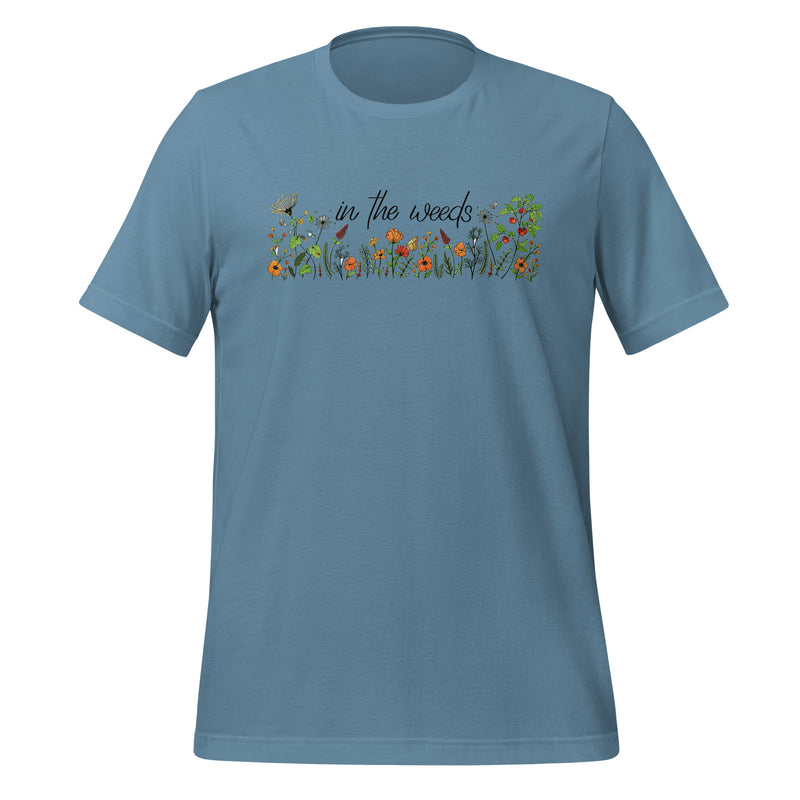 In the Weeds Unisex T-Shirt