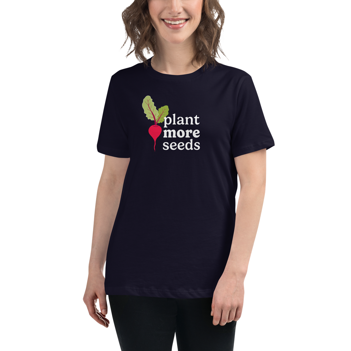 Plant More Seeds Women's Relaxed T-Shirt
