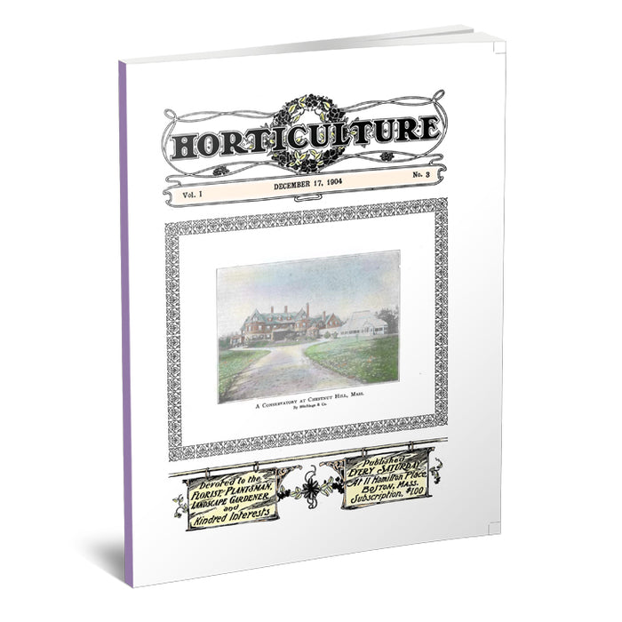 Horticulture Magazine, Volume 1, Issue 3 (December 17, 1904)