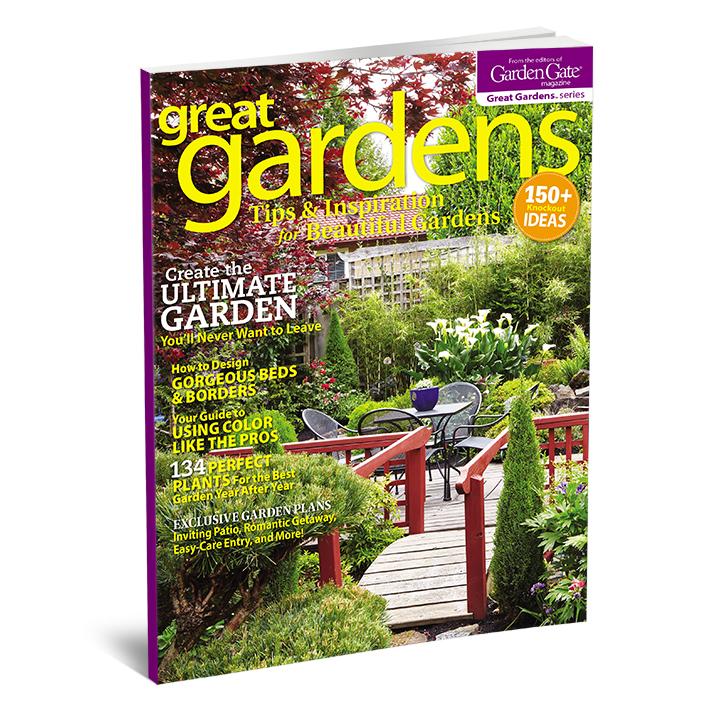 Great Gardens: Tips & Inspiration for Beautiful Gardens