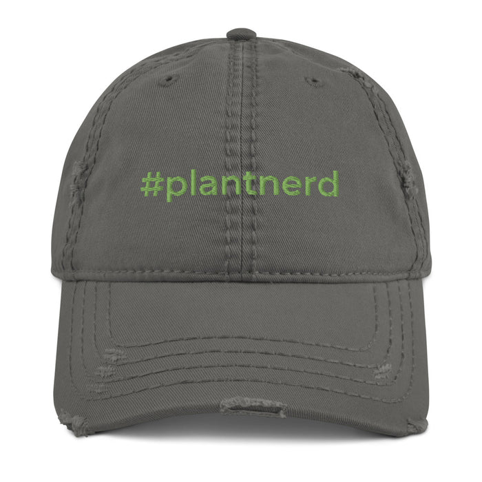 #plantnerd Distressed Dad Hat