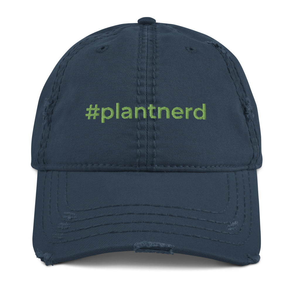 #plantnerd Distressed Dad Hat