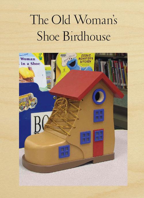 The Old Woman's Shoe Birdhouse